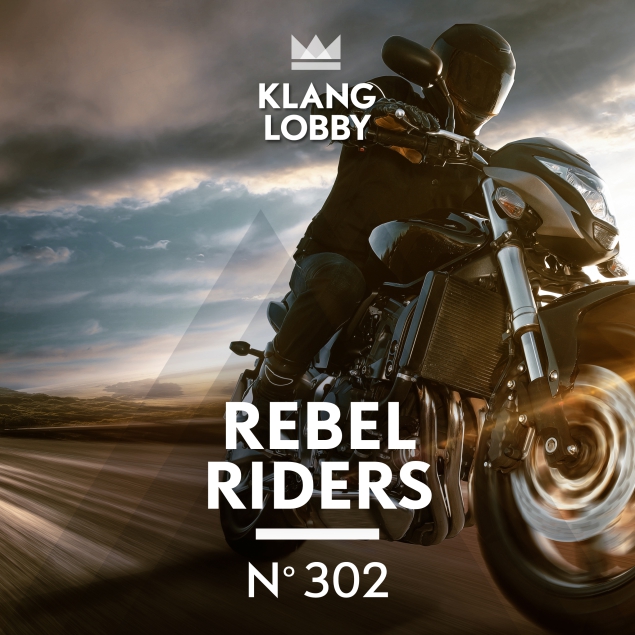 KL 302 Rebel Riders - KLANGLOBBY Production Music